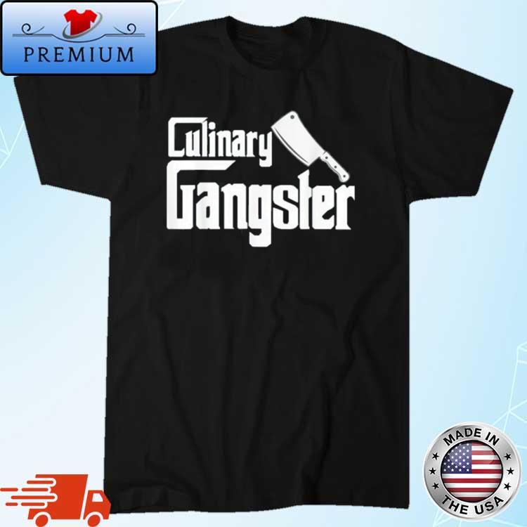 Culinary Gangster Cool Cooking Shirt