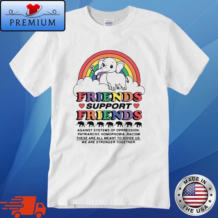 Elephant Friends Support Friends Rainbow Shirt