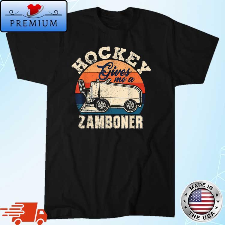 Hockey Gives Me A Zamboner Vintage Shirt