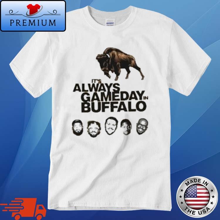 It's Always Gameday In Buffalo Shirt
