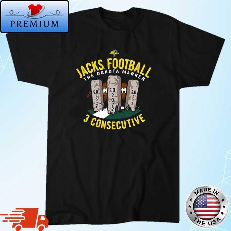 Jacks Football The Dakota Maker 3 Consecutive 2022 Shirt