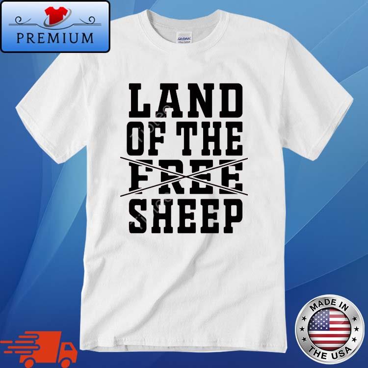 Land Of The Sheep Shirt