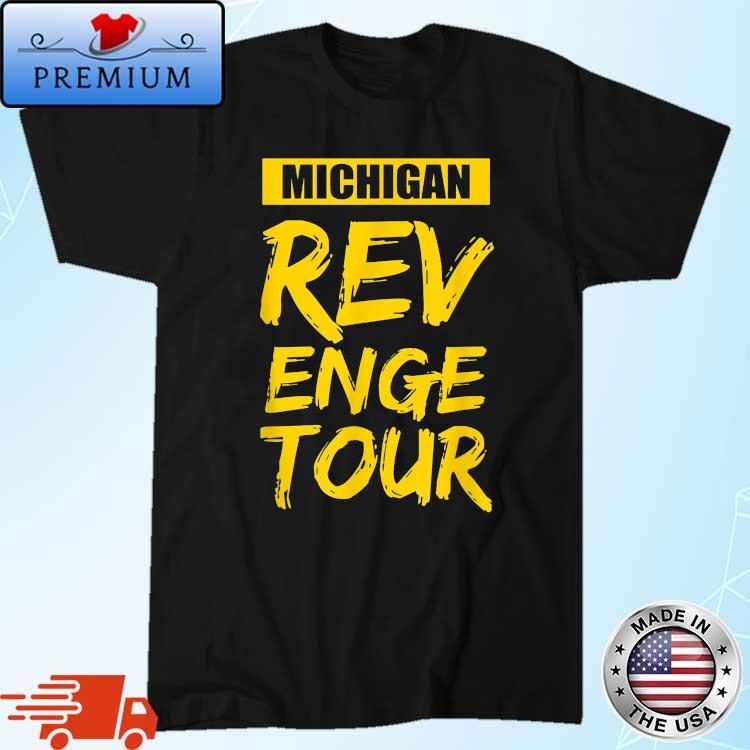 Michigan Revenge Tour 2022 Shirt