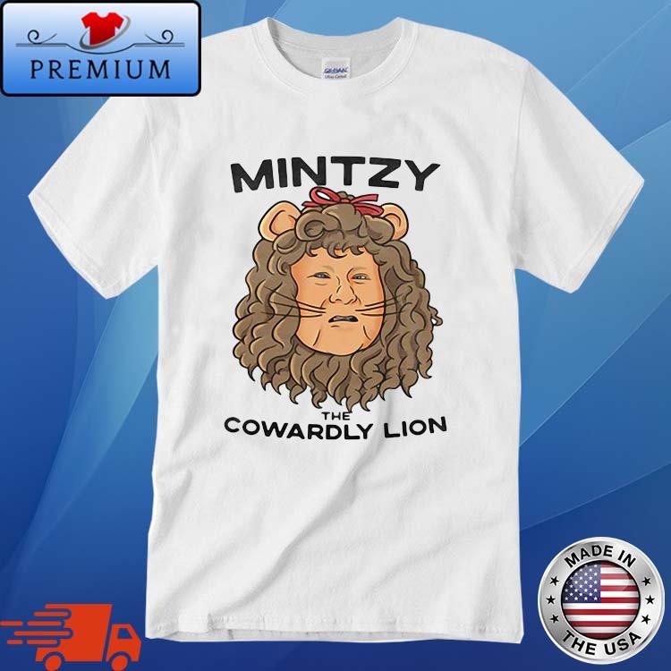 Mintzy The Cowardly Lion 2022 Shirt