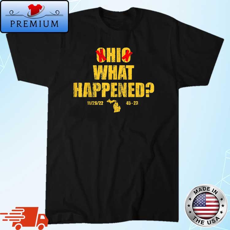 Ohio what happened 11 26 22 45 23 Shirt