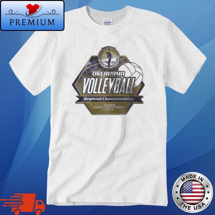 Oklahoma Volleyball Regional Championships 2022 Shirt