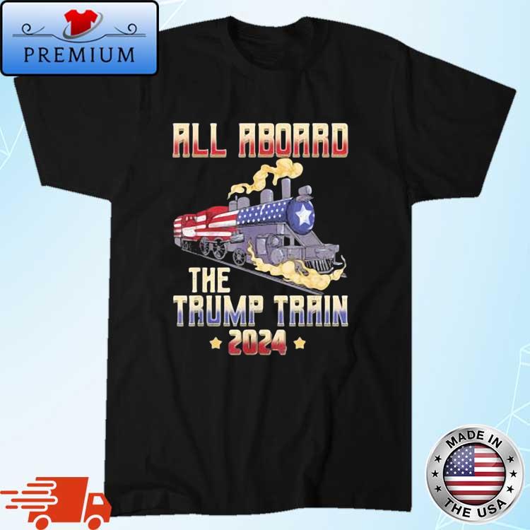 Top All Aboard The Trump Train 2024 American Flag Shirt