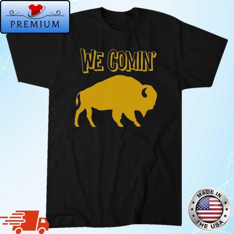 We Comin' Deion Sanders Colorado Buffaloes Shirt