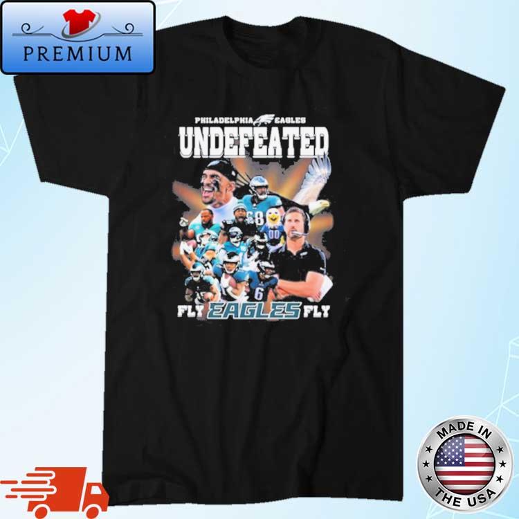 Philadelphia Eagles Undefeated Fly Eagles Fly Shirt, hoodie, sweater, long  sleeve and tank top