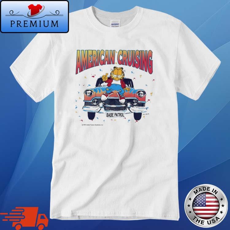 Garfield American Cruising Babe Patrol Shirt