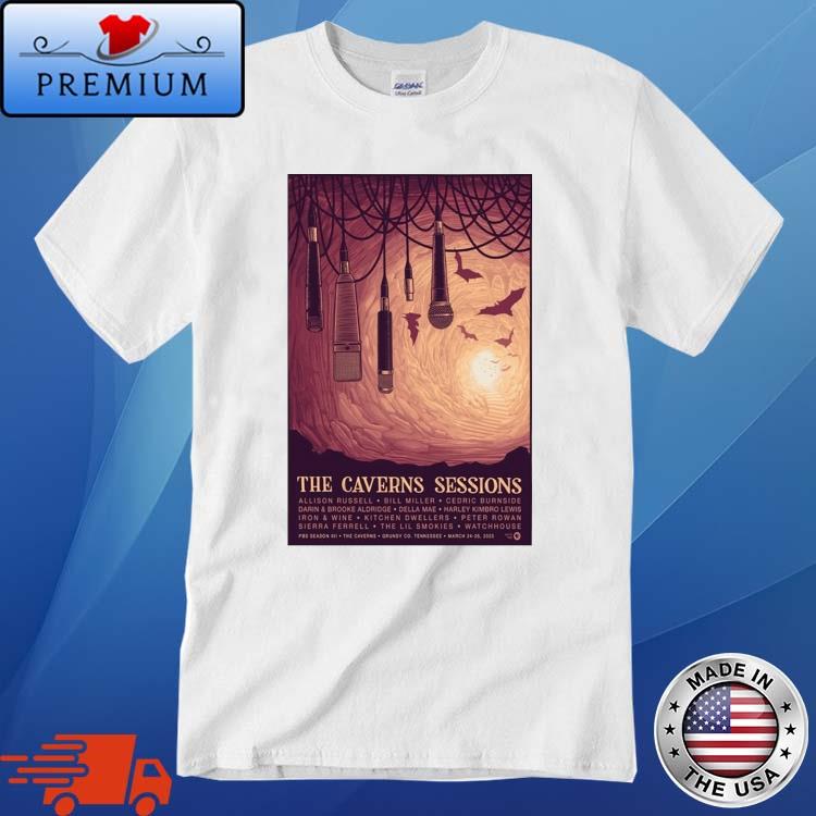 The Caverns Sessions PBS Season XII The Caverns Grundy CO Tennessee March 24-26 2023 Shirt