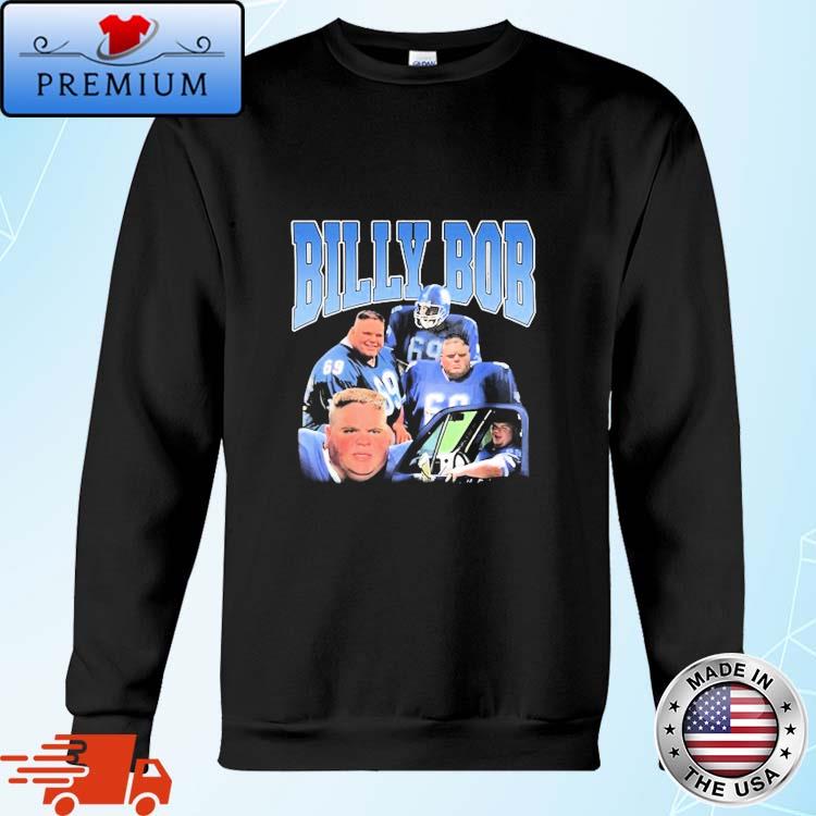 Creed Humphrey Billy Bob Shirt, hoodie, sweater, long sleeve and tank top