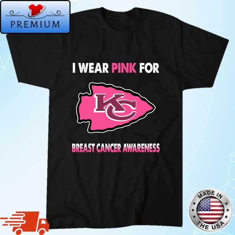 Kansas City Chiefs I Wear Pink For Breast Cancer Awareness Shirt