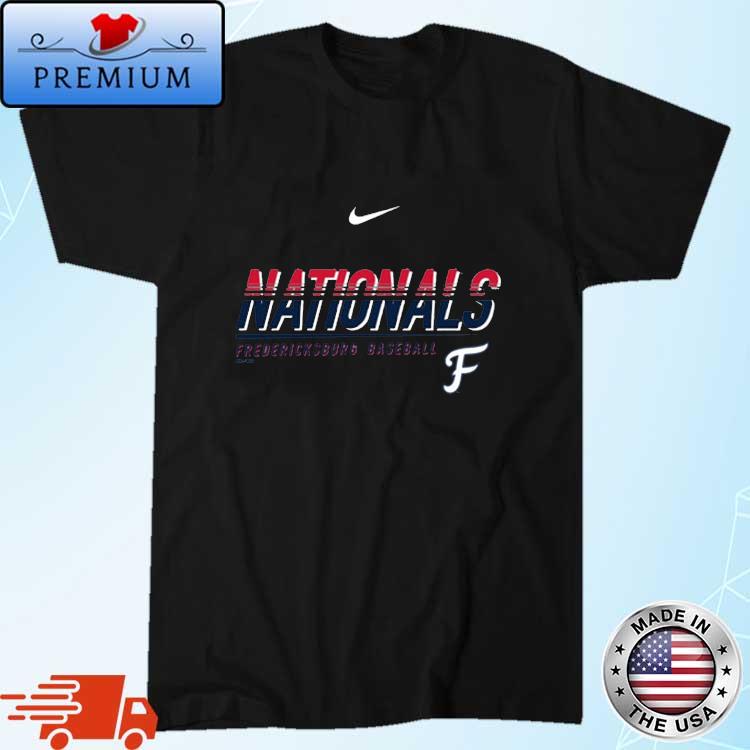 Original Nike Nationals Fredericksburg Baseball T-shirt,Sweater, Hoodie,  And Long Sleeved, Ladies, Tank Top