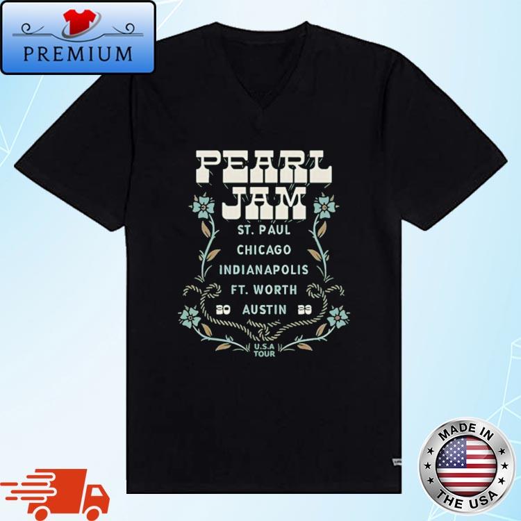 Spektakulær mixer Långiver Pearl Jam ST Paul Chicago Indianapolis FT Worth Austin USA Tour 2023 T-Shirt,Sweater,  Hoodie, And Long Sleeved, Ladies, Tank Top