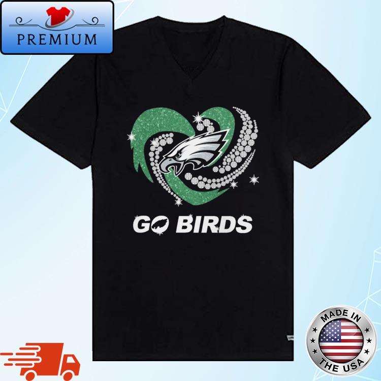 Philadelphia Eagles Go Birds Diamond Heart 2023 Shirt,Sweater, Hoodie, And  Long Sleeved, Ladies, Tank Top