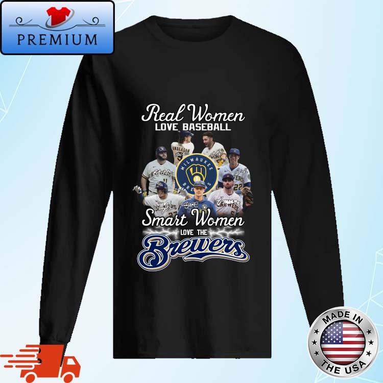 Original Real Women Love Baseball Smart Women Love The Milwaukee Brewers  Team Baseball Signatures T-shirt,Sweater, Hoodie, And Long Sleeved, Ladies,  Tank Top