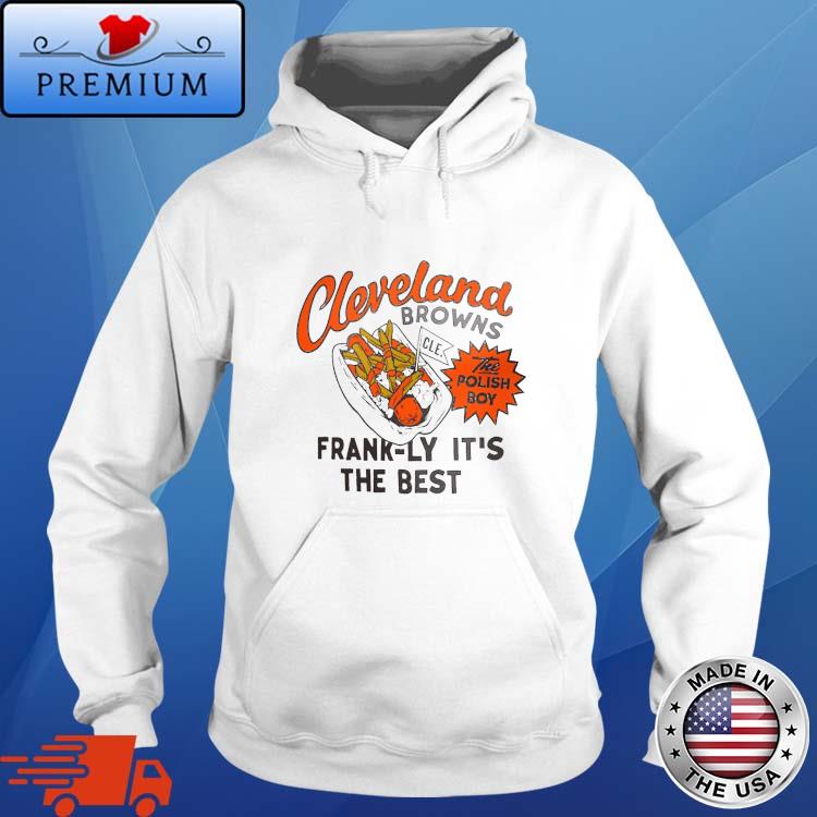 Nice cleveland Browns Frank-ly it's the best shirt, hoodie