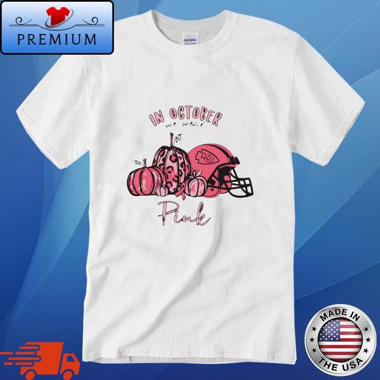 Kansas City Chiefs In October We Wear Pink shirt, hoodie, sweater, long  sleeve and tank top