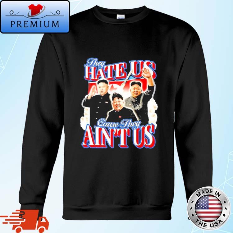 Texas they hate us cause they ain't us shirt, hoodie, sweater