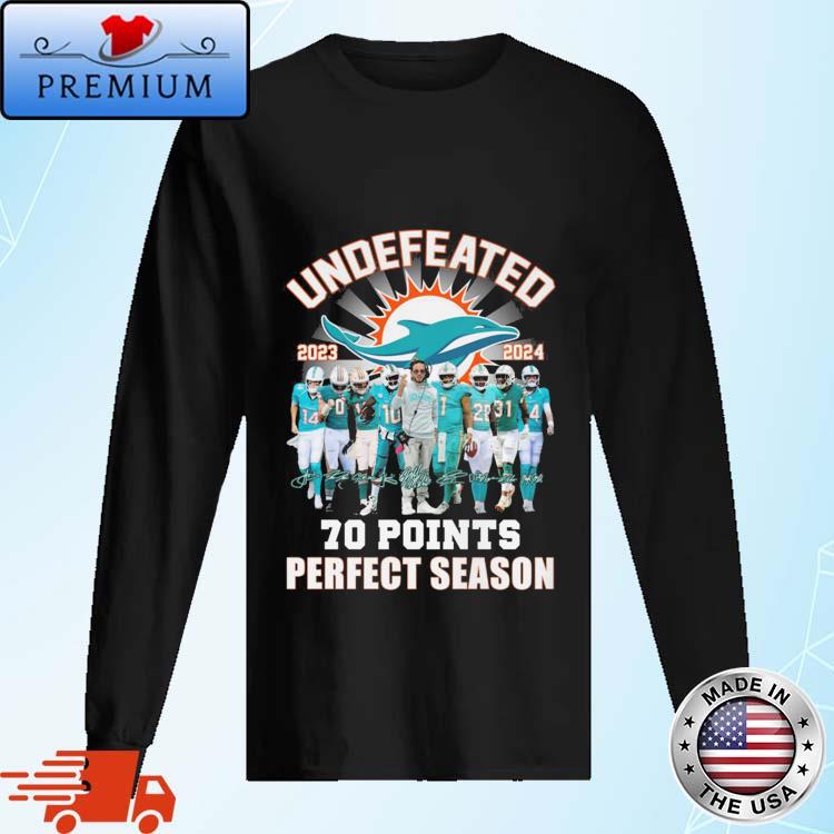 2023 Miami Dolphins Undefeated 72 Perfect Season Signatures Shirt, hoodie,  sweater, long sleeve and tank top