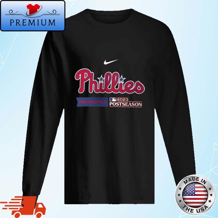 Official Philadelphia Phillies Nike Phillies 2023 Postseason Shirt, hoodie,  sweater and long sleeve
