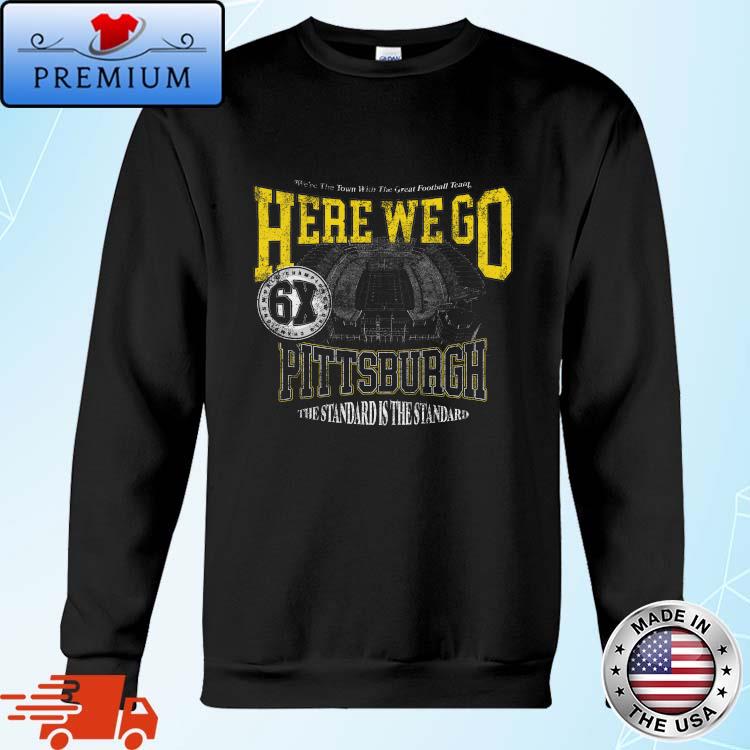 Official pittsburgh Steelers Here We Go The 2023 T-Shirts, hoodie, tank  top, sweater and long sleeve t-shirt