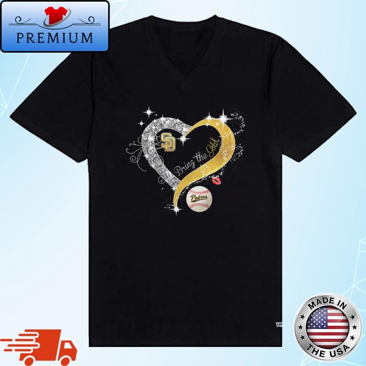 Official san diego padres bring the gold heart design shirt, hoodie,  sweatshirt for men and women