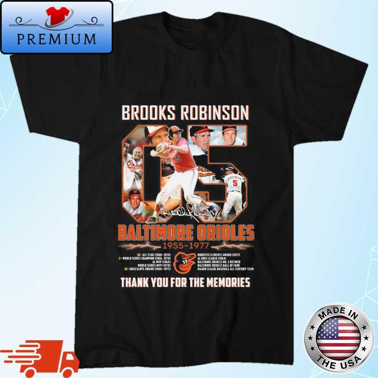 Brooks robinson maltimore orioles 1955 1977 memories shirt, hoodie,  sweater, long sleeve and tank top