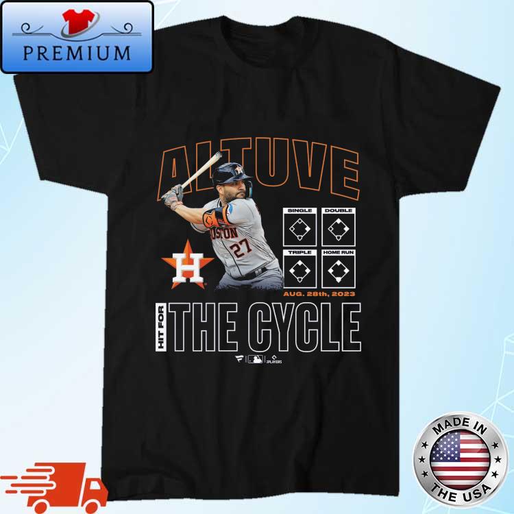 Official Jose altuve houston astros hit for the cycle 2023 T-shirt, hoodie,  tank top, sweater and long sleeve t-shirt