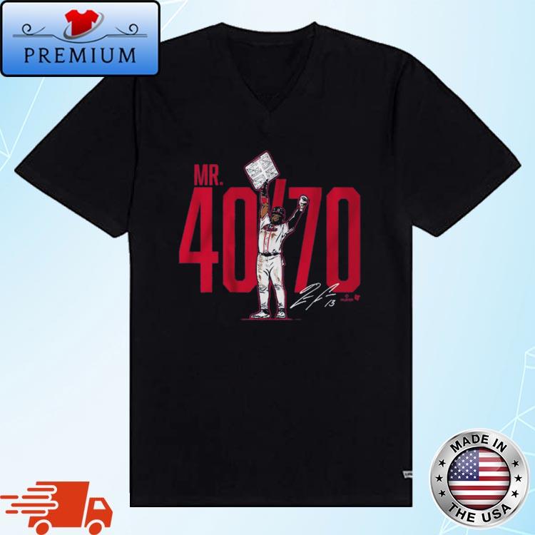 Ronald Acuna Jr. Mr 40 70 signature tee, hoodie, sweater, long sleeve and  tank top