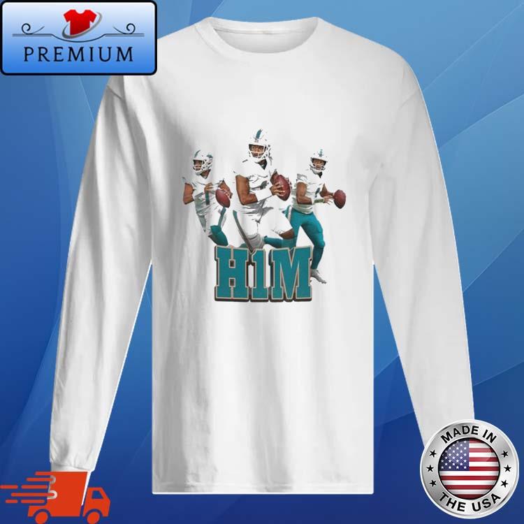 Miami Dolphins H1m Tua Tagovailoa T-Shirts, hoodie, sweater, long sleeve  and tank top