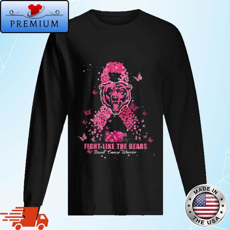 Degisn chicago Bears Fight Like The Bears Breast Cancer Warrior shirt,Sweater,  Hoodie, And Long Sleeved, Ladies, Tank Top