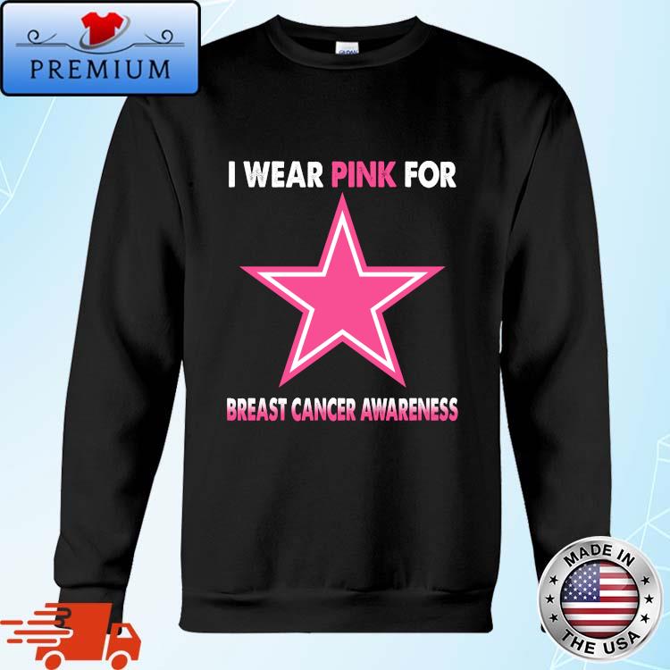 Degisn funny Dallas Cowboys I Wear Pink For Breast Cancer Awareness 2023  Shirt,Sweater, Hoodie, And Long Sleeved, Ladies, Tank Top