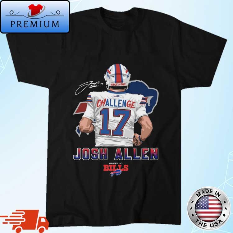 Official Buffalo Bills Challenge Josh Allen Signature t-shirt, hoodie,  sweater, long sleeve and tank top