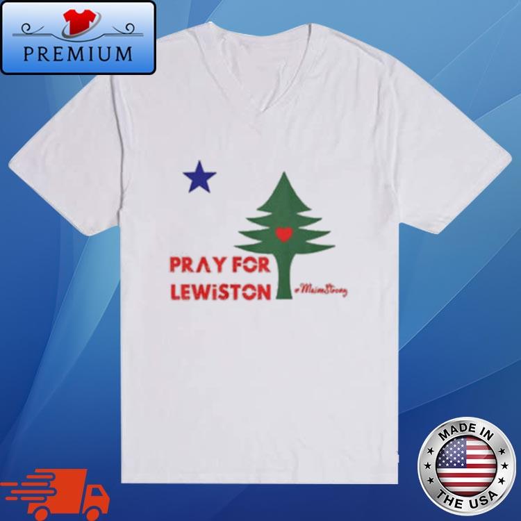 Official pray For Lewiston Maine Shirt,Sweater, Hoodie, And Long Sleeved,  Ladies, Tank Top