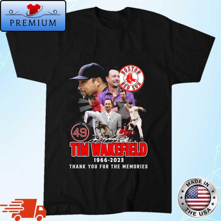 Tim Wakefield Boston Red Sox T-Shirt, hoodie, sweater, long sleeve and tank  top
