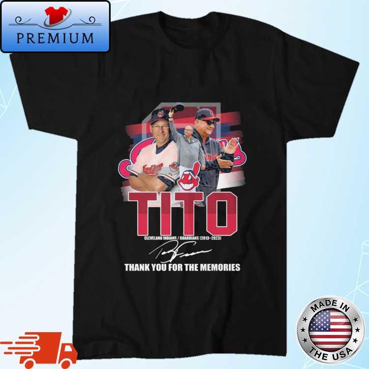 Official Tito Cleveland indians guardians 2013 2023 thank you for the  memories T-shirt, hoodie, tank top, sweater and long sleeve t-shirt