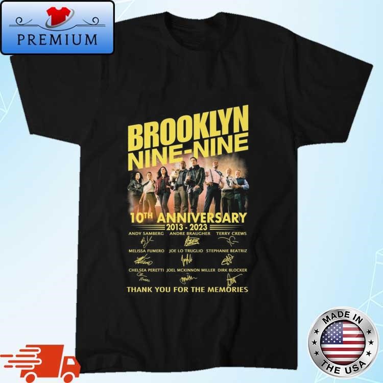 Official Brooklyn Nine-Nine 10th Anniversary 2013-2023 Thank You For The Memories Signatures T-Shirt