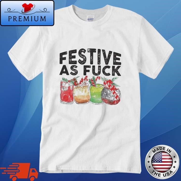 Official Festive As Fuck Christmas Sweatshirt