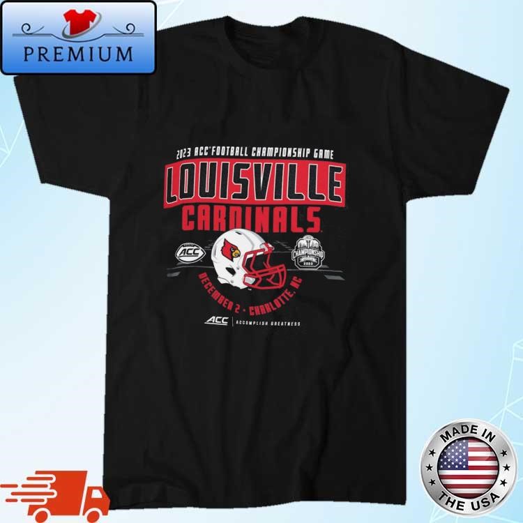 Official Louisville Cardinals 2023 ACC Football Championship Game Shirt,  hoodie, sweater, long sleeve and tank top