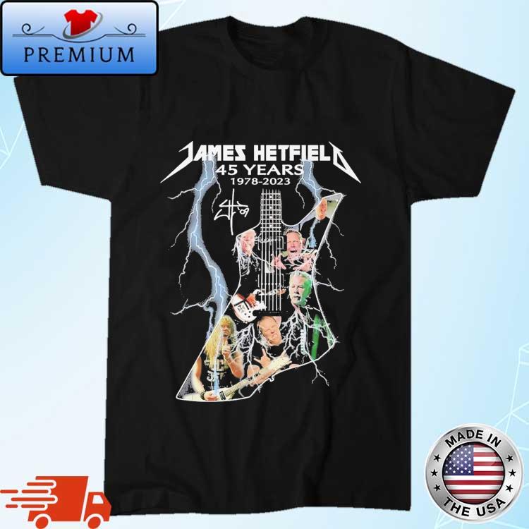 James Hetfield 45 Years 1978 – 2023 Shirt