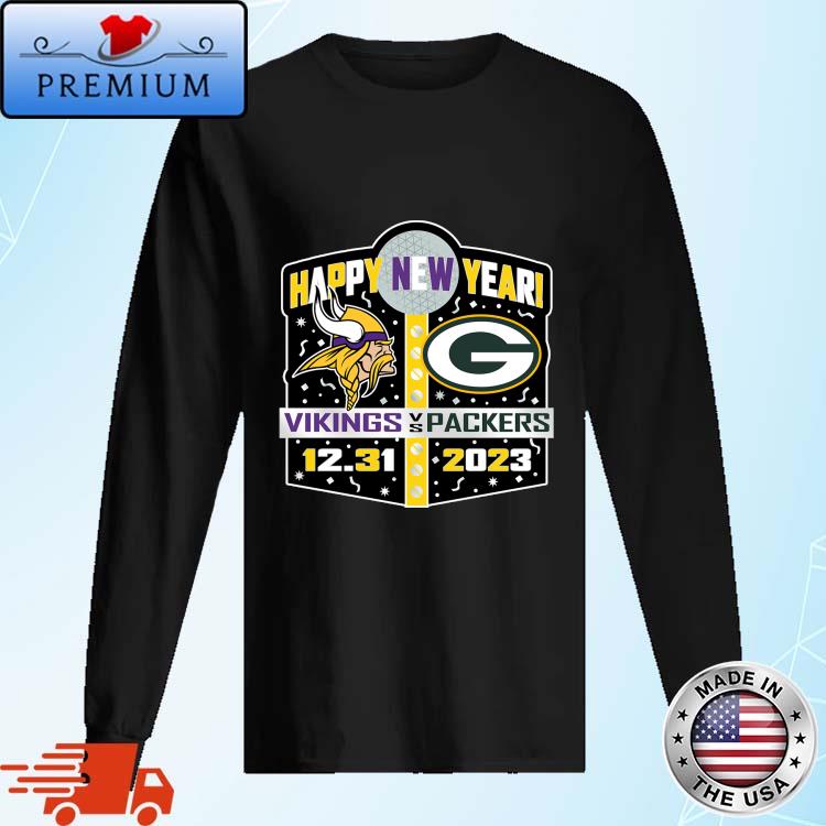 Minnesota Vikings Vs Green Bay Packers Happy New Years 12 31 2023 t-s Long Sleve