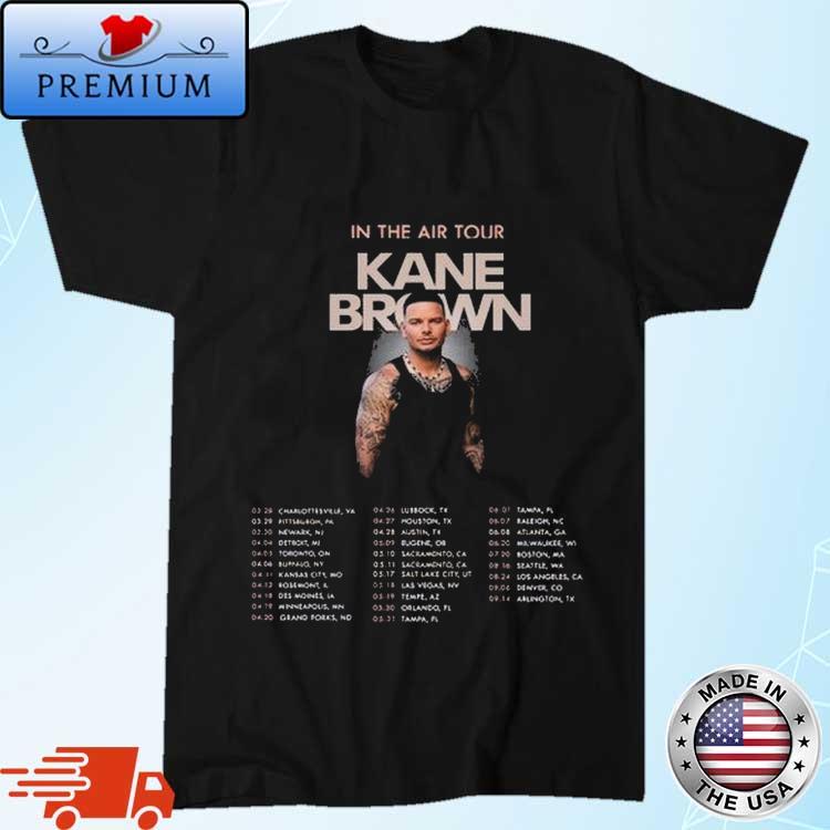 Official kane Brown In The Air Tour 2024 Performance Schedule Shirt