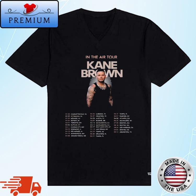Official kane Brown In The Air Tour 2024 Performance Schedule Shirt