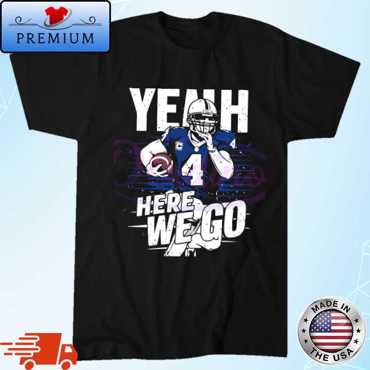 Dallas Yeah Cowboys Here We Go T-Shirt