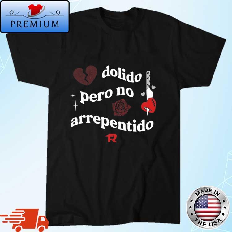 Official dolido Pero No Arrepentido Shirt