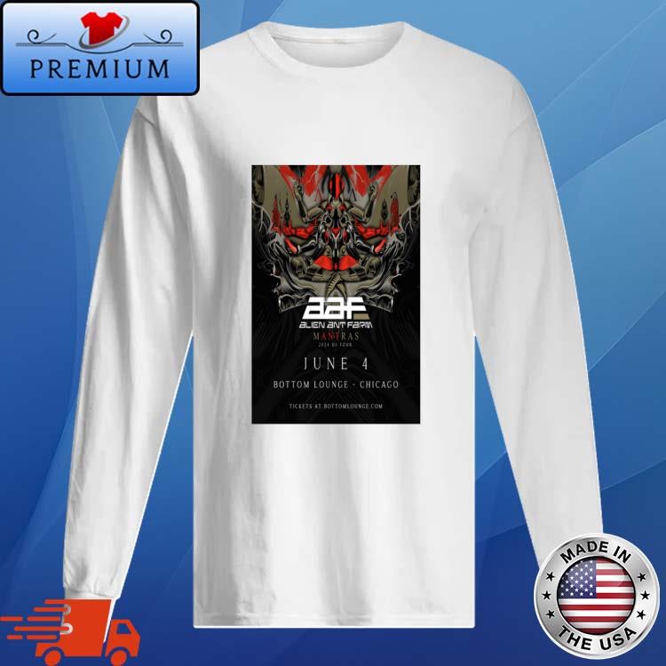 Official alien Ant Farm June 4 2024 Bottom Lounge Chicago Shirt Long Sleve