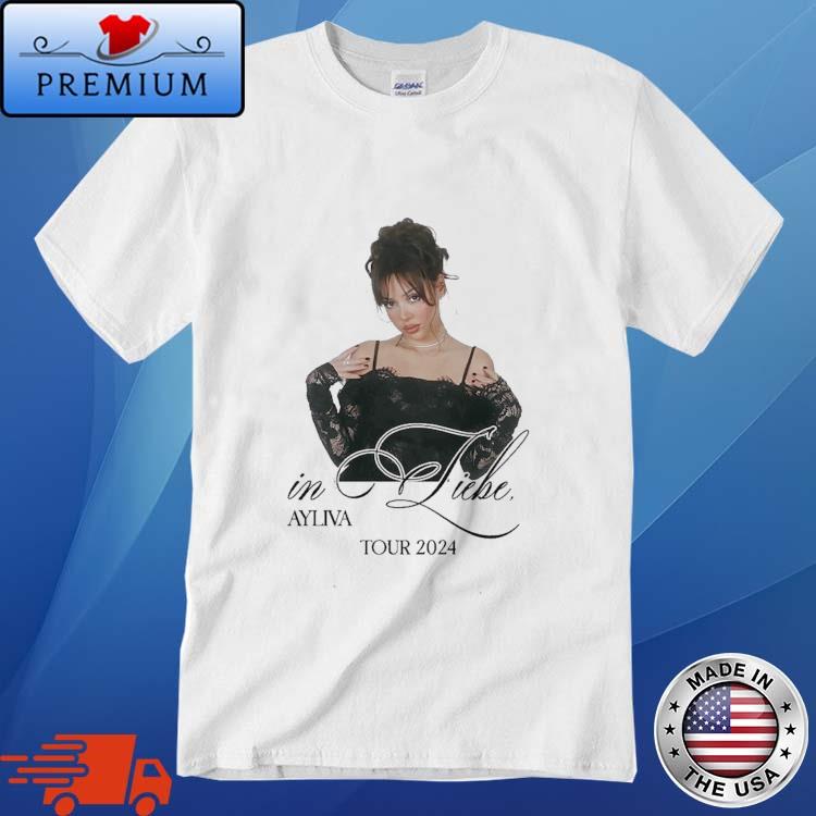 Official ayliva In Liebe Tour 2024 Shirt