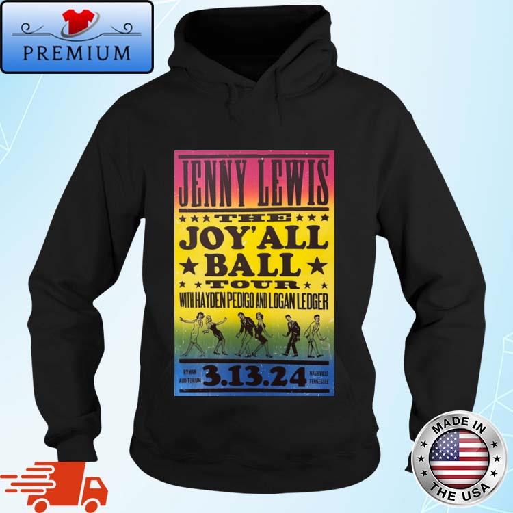 Official jenny Lewis The Joy'all Ball Tour Nashville, TN March 13 2024 Shirt Hoodie